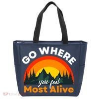 Go Where You Feel Most Alive Sunset Nature Tote Bag thumb 0