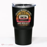 Gen X 1970 Edition Raised On Hose Water And Neglect Tumbler thumb 0