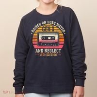 Gen X 1970 Edition Raised On Hose Water And Neglect Women's Sweatshirt thumb 0