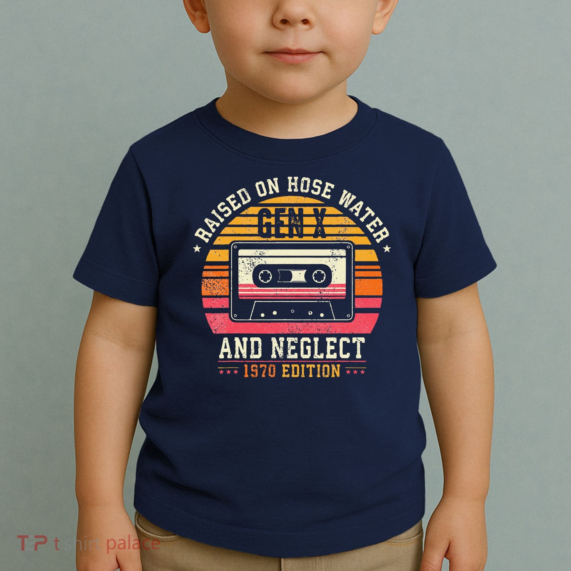 Gen X 1970 Edition Raised On Hose Water And Neglect Toddler T-Shirt