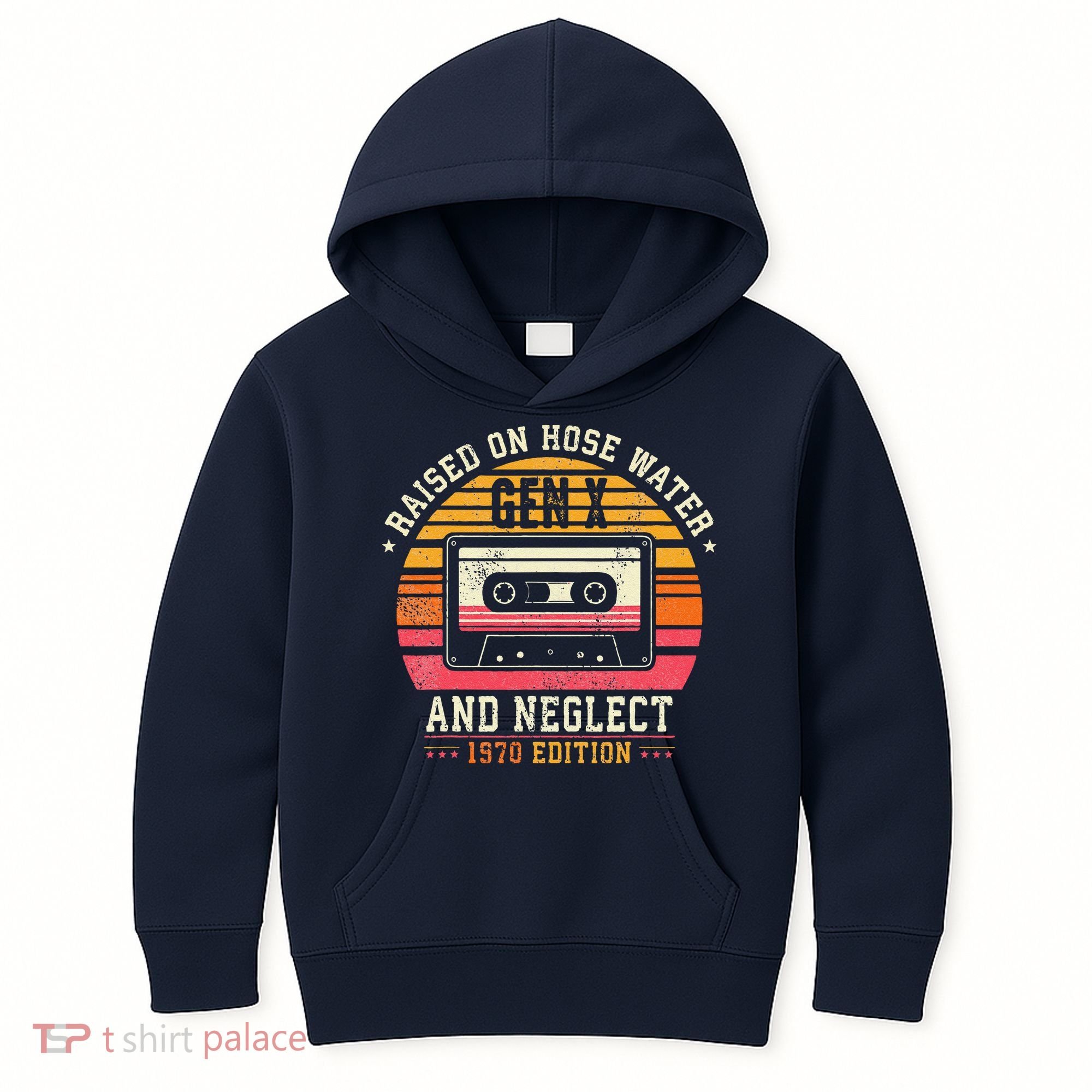 Gen X 1970 Edition Raised On Hose Water And Neglect Kids Hoodie