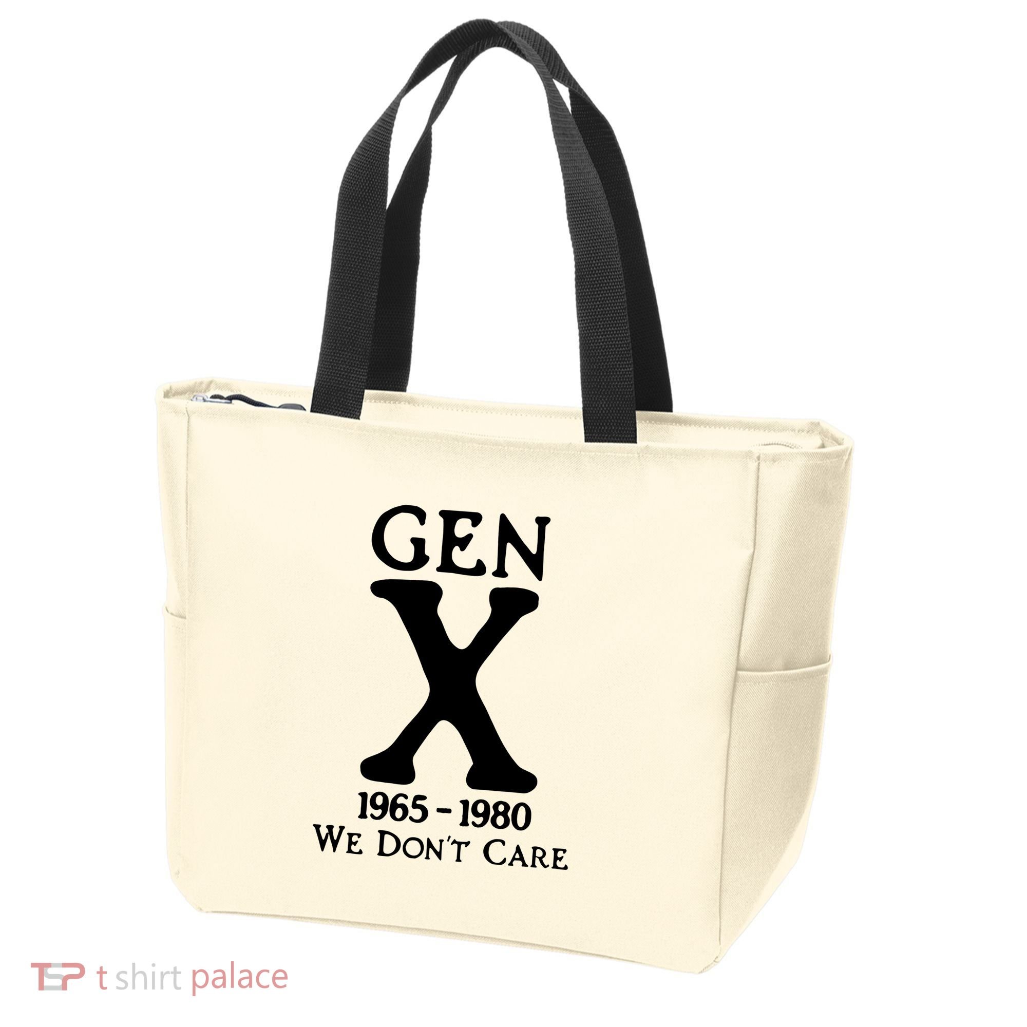 Gen X 1965 1980 We DonT Care Tote Bag