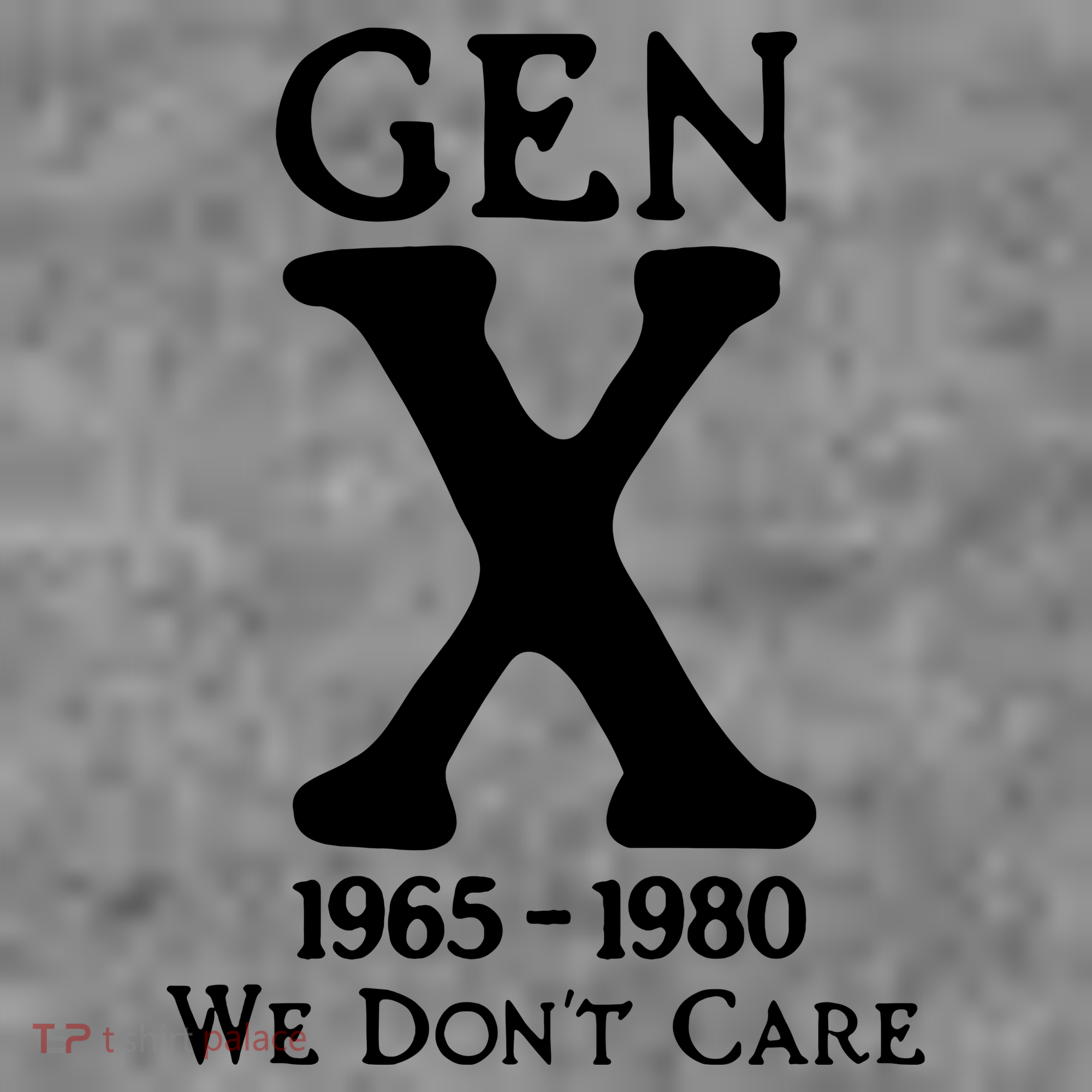 Gen X 1965 1980 We DonT Care Toddler Hoodie