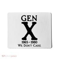 Gen X 1965 1980 We DonT Care Mousepad thumb 0