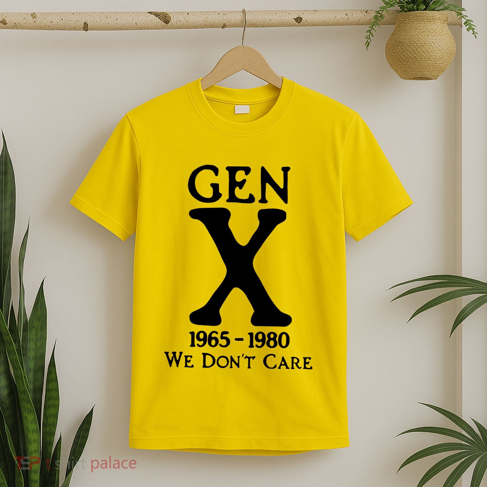 Gen X 1965 1980 We DonT Care T-Shirt