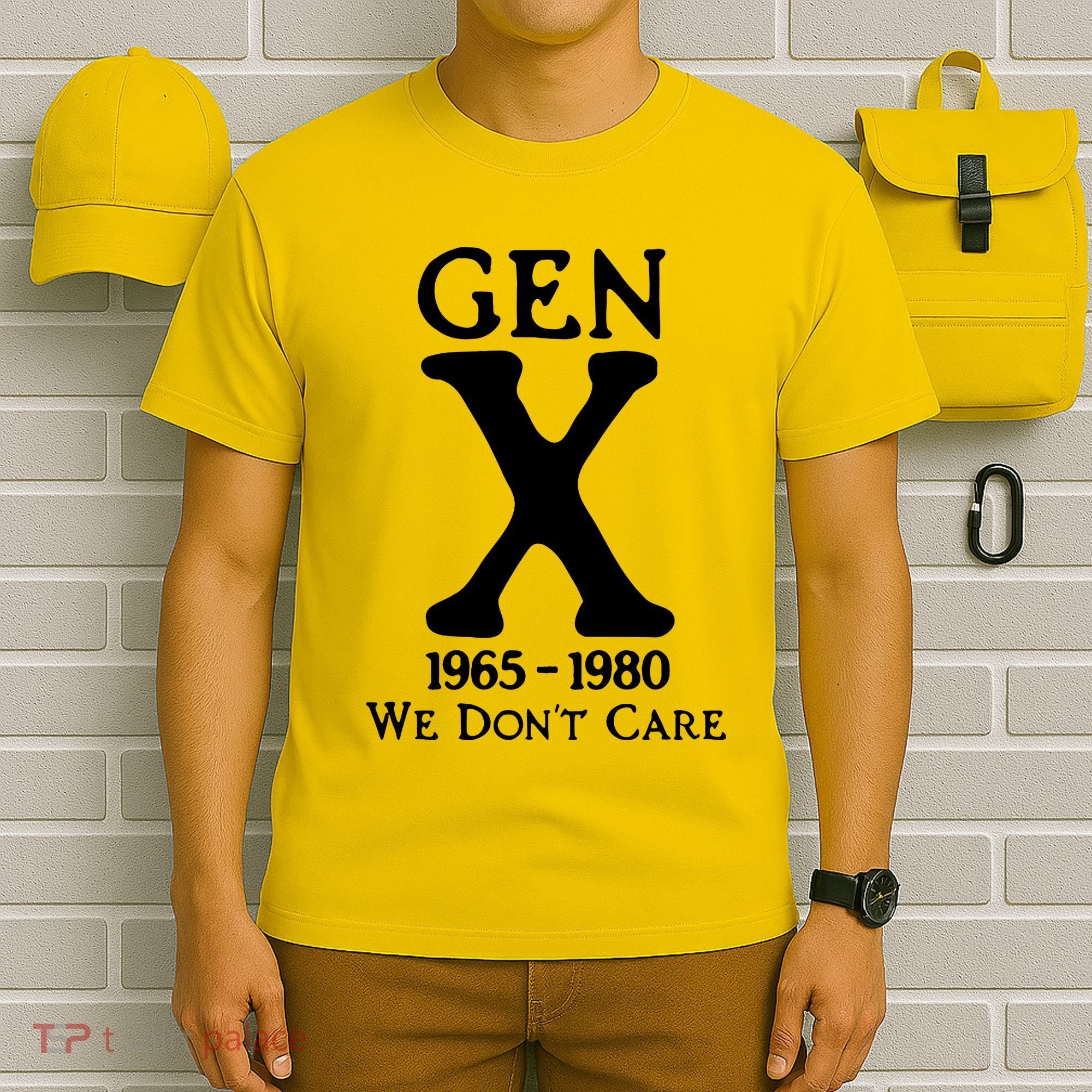 Gen X 1965 1980 We DonT Care T-Shirt