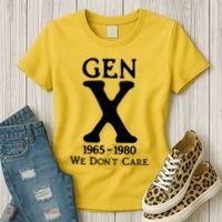 Gen X 1965 1980 We DonT Care Women's T-Shirt thumb 3