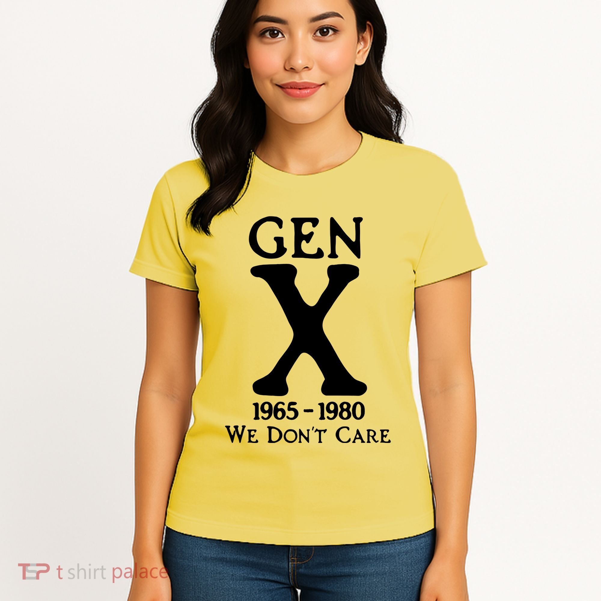 Gen X 1965 1980 We DonT Care Women's T-Shirt