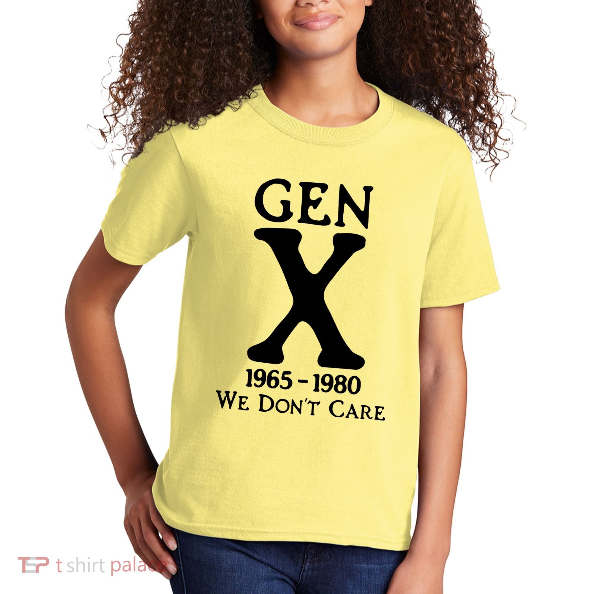 Gen X 1965 1980 We DonT Care Kids T-Shirt