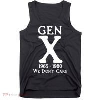 Gen X 1965 1980 We DonT Care Tank Top thumb 0