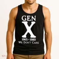 Gen X 1965 1980 We DonT Care Tank Top thumb 3