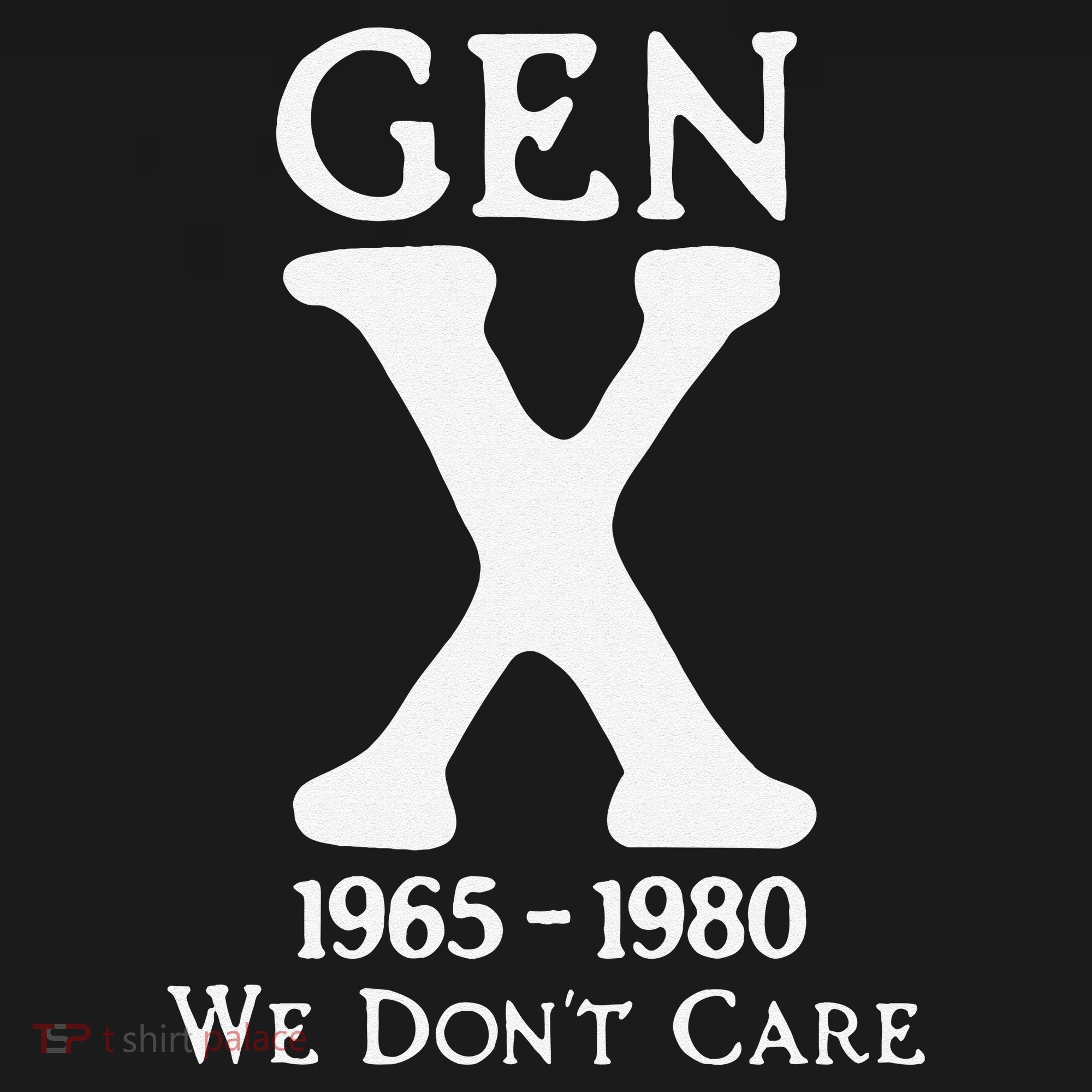 Gen X 1965 1980 We Dont Care Gift Women's Hoodie