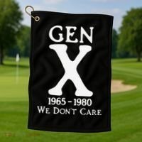 Gen X 1965 1980 We Dont Care Gift Golf Towel thumb 1