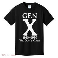 Gen X 1965 1980 We Dont Care Gift Kids T-Shirt thumb 0