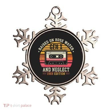 Gen X 1969 Edition Raised On Hose Water And Neglect Ornament