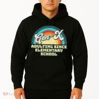 Gen X Adulting Since Elementary School Generation Xers Hoodie thumb 2