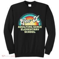 Gen X Adulting Since Elementary School Generation Xers Sweatshirt thumb 0