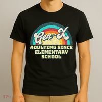 Gen X Adulting Since Elementary School Generation Xers T-Shirt thumb 3