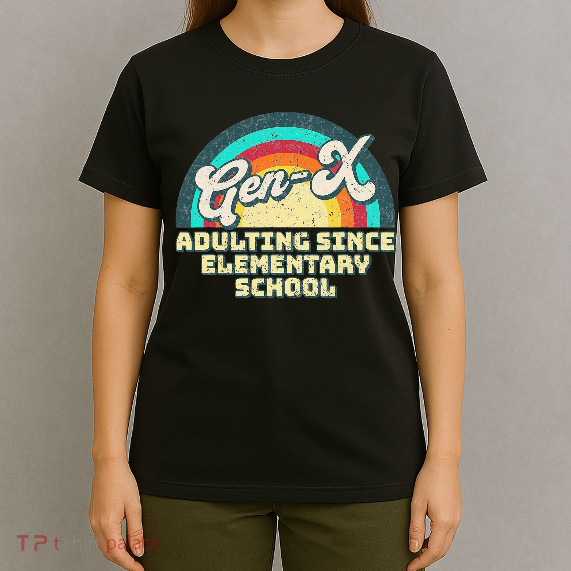 Gen X Adulting Since Elementary School Generation Xers T-Shirt