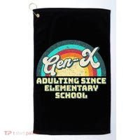 Gen X Adulting Since Elementary School Generation Xers Golf Towel thumb 0
