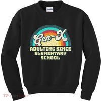 Gen X Adulting Since Elementary School Generation Xers Kids Sweatshirt thumb 0