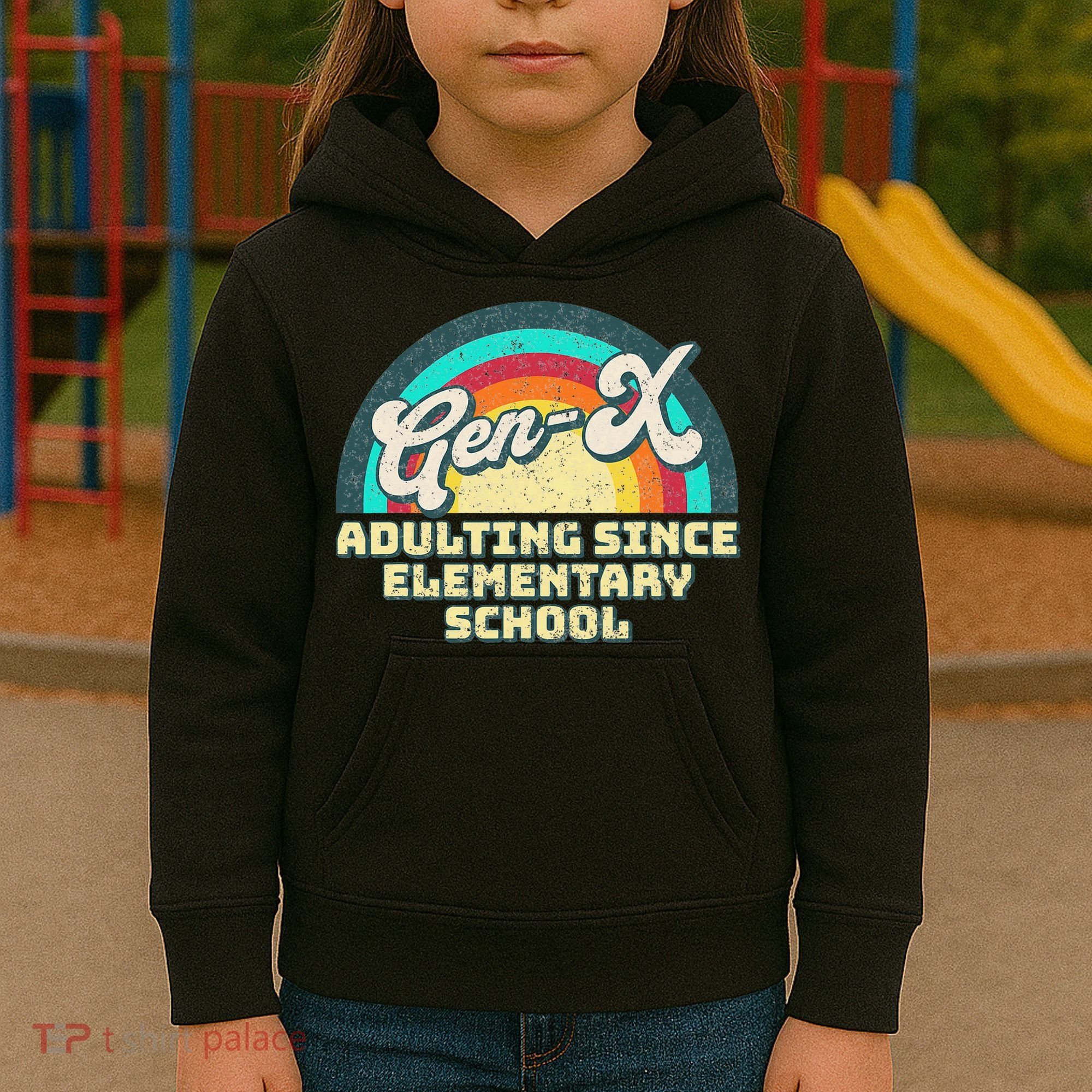 Gen X Adulting Since Elementary School Generation Xers Kids Hoodie