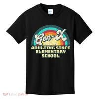 Gen X Adulting Since Elementary School Generation Xers Kids T-Shirt thumb 0
