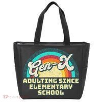 Gen X Adulting Since Elementary School Generation Xers Tote Bag thumb 0