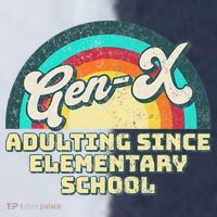 Gen X Adulting Since Elementary School Generation Xers Sport-Tek Competitor United Soccer Jersey thumb 4