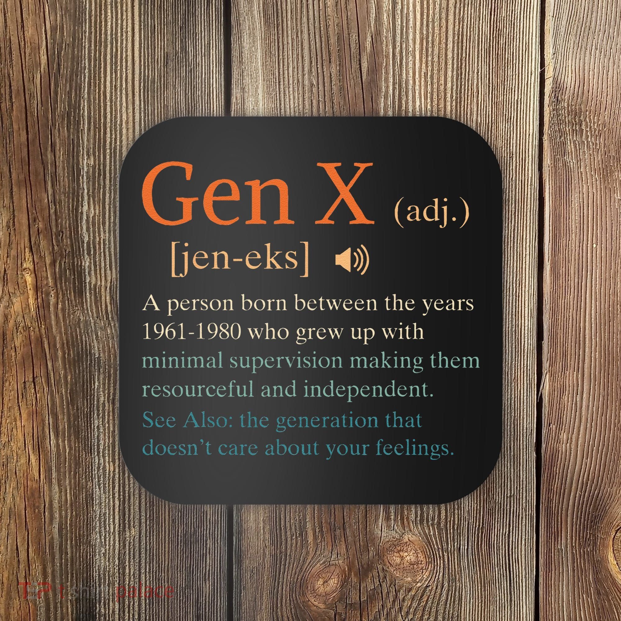 Gen X Definition Funny Sarcasm Humor 1960 1980 Birthday Coaster
