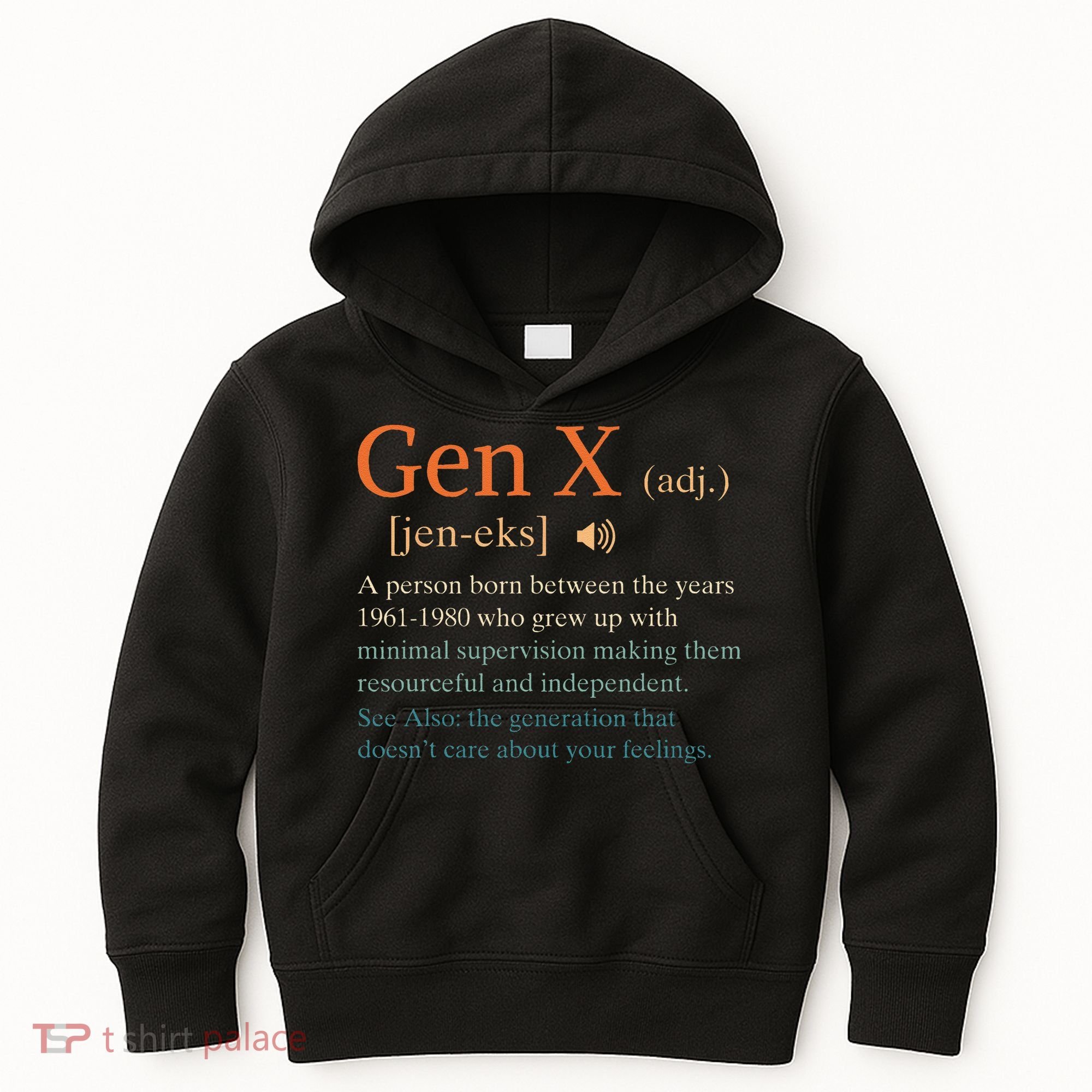 Gen X Definition Funny Sarcasm Humor 1960 1980 Birthday Kids Hoodie