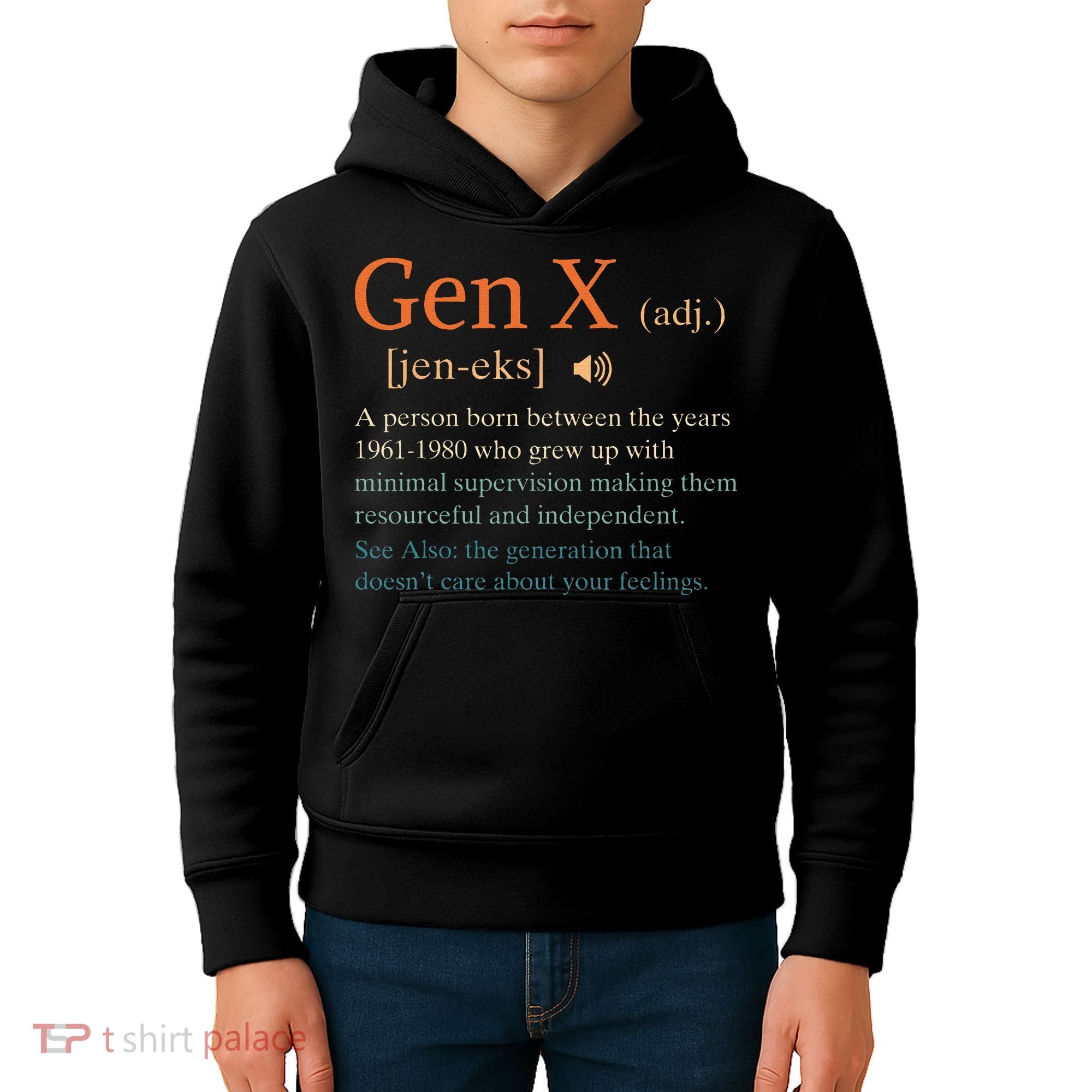 Gen X Definition Funny Sarcasm Humor 1960 1980 Birthday Kids Hoodie