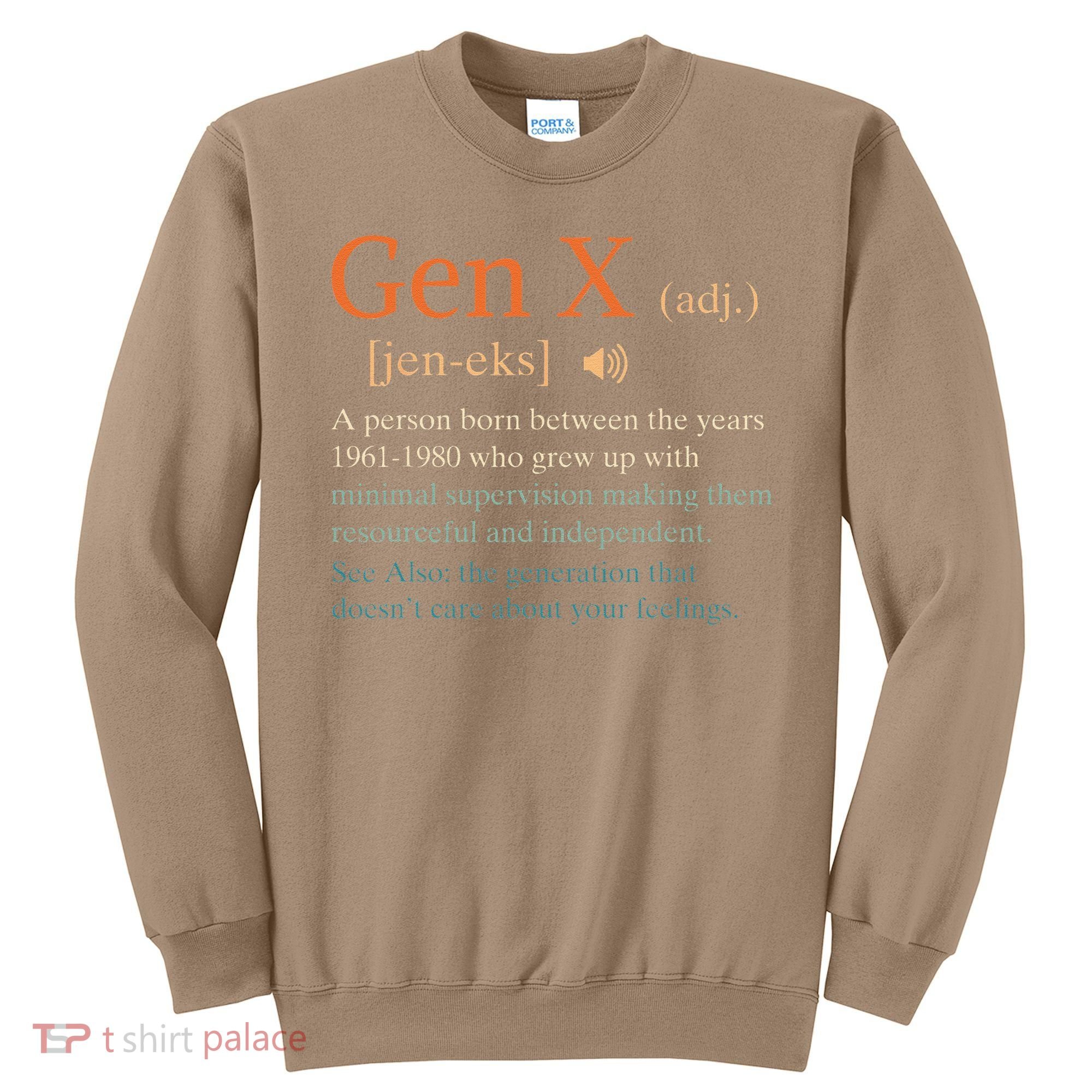 Gen X Definition Funny Sarcasm Humor 1960 1980 Birthday Sweatshirt