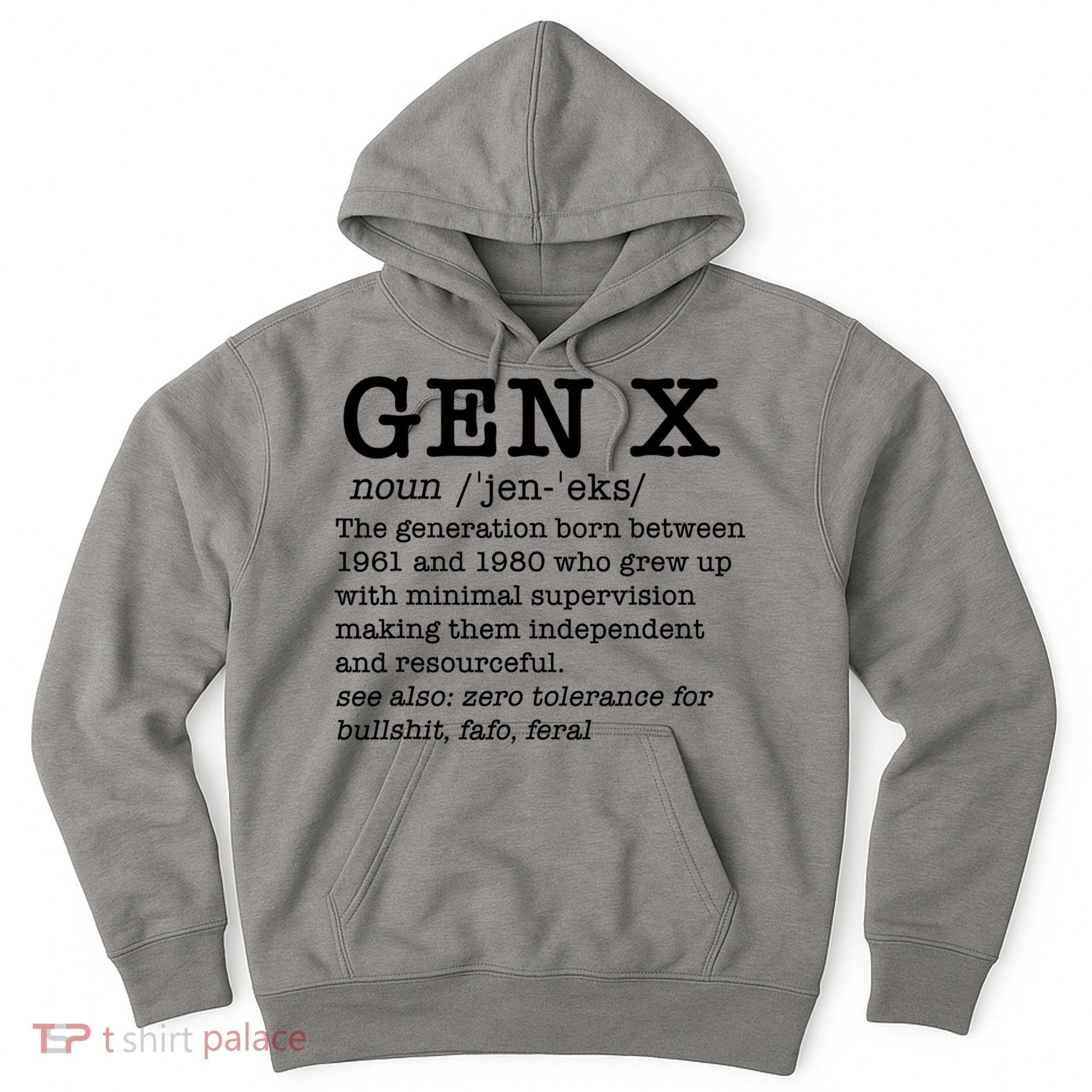 Gen X Funny Dictionary Generation Xer We DonT Care Meme Hoodie
