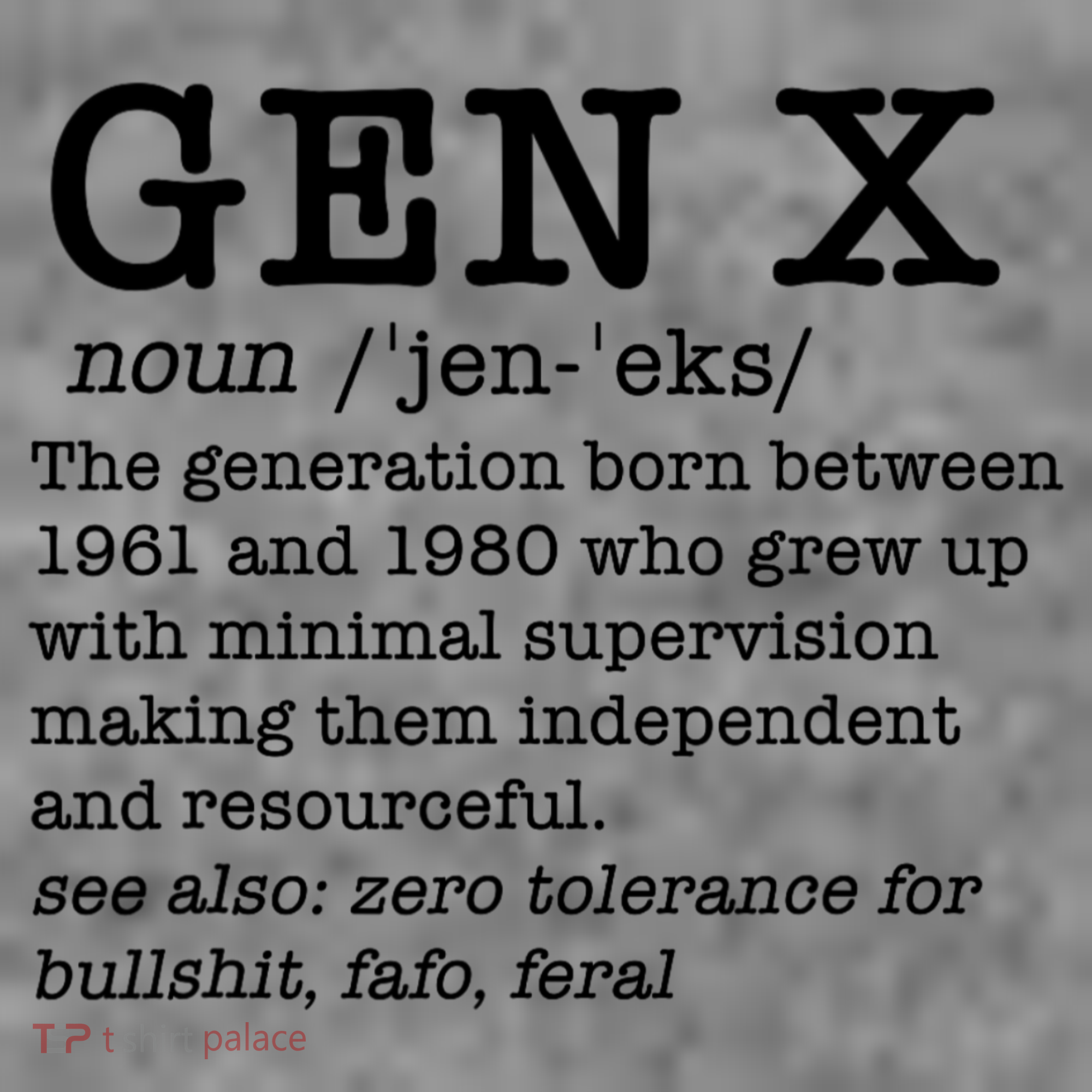Gen X Funny Dictionary Generation Xer We DonT Care Meme Sweatshirt
