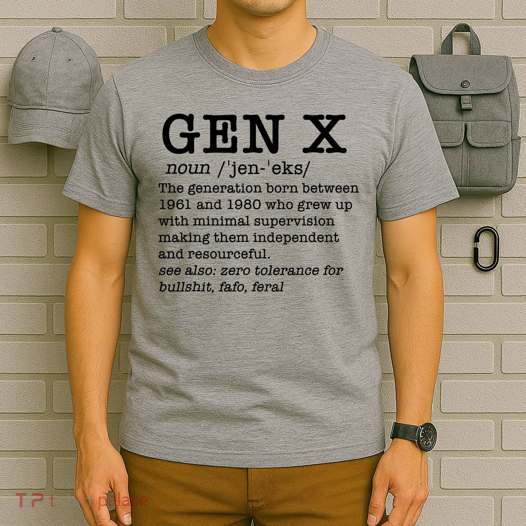 Gen X Funny Dictionary Generation Xer We DonT Care Meme T-Shirt