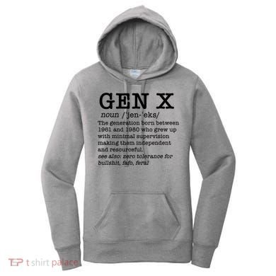 Gen X Funny Dictionary Generation Xer We DonT Care Meme Women's Hoodie