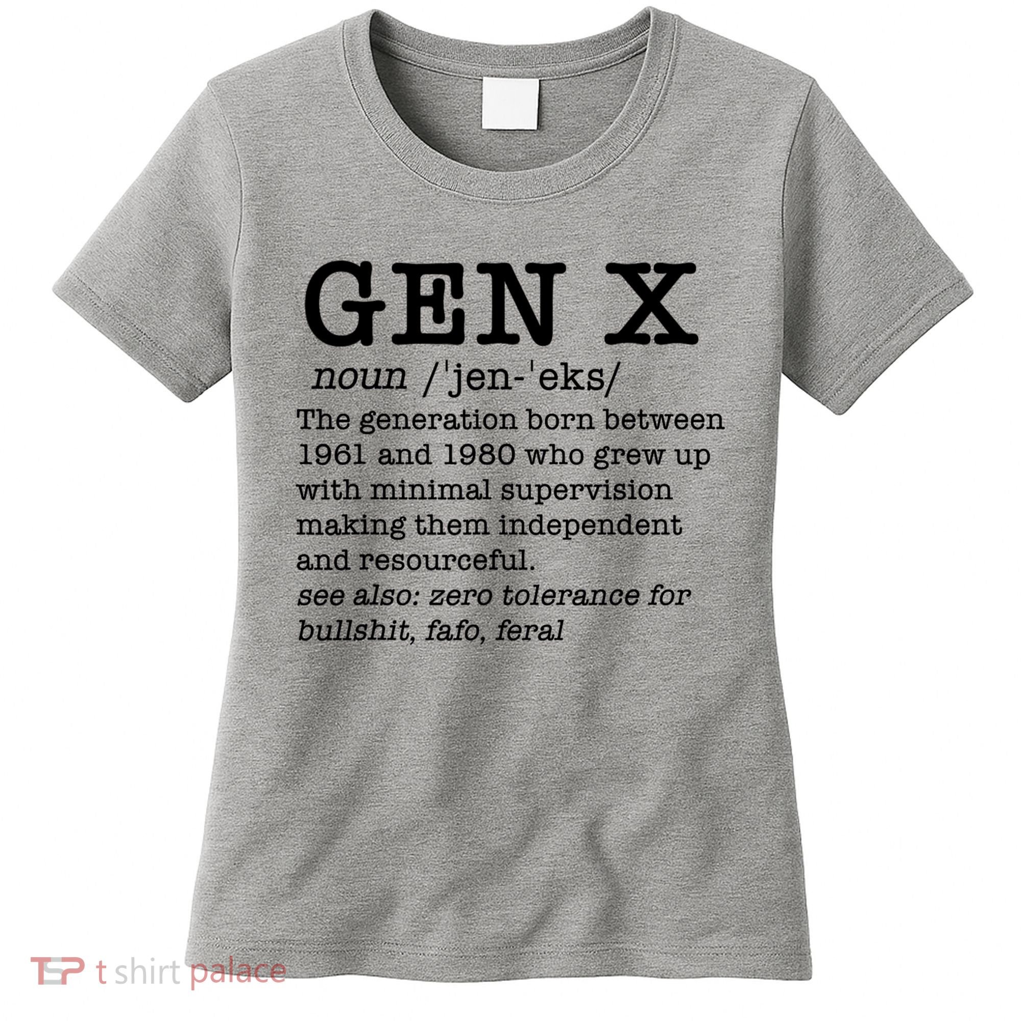 Gen X Funny Dictionary Generation Xer We DonT Care Meme Women's T-Shirt