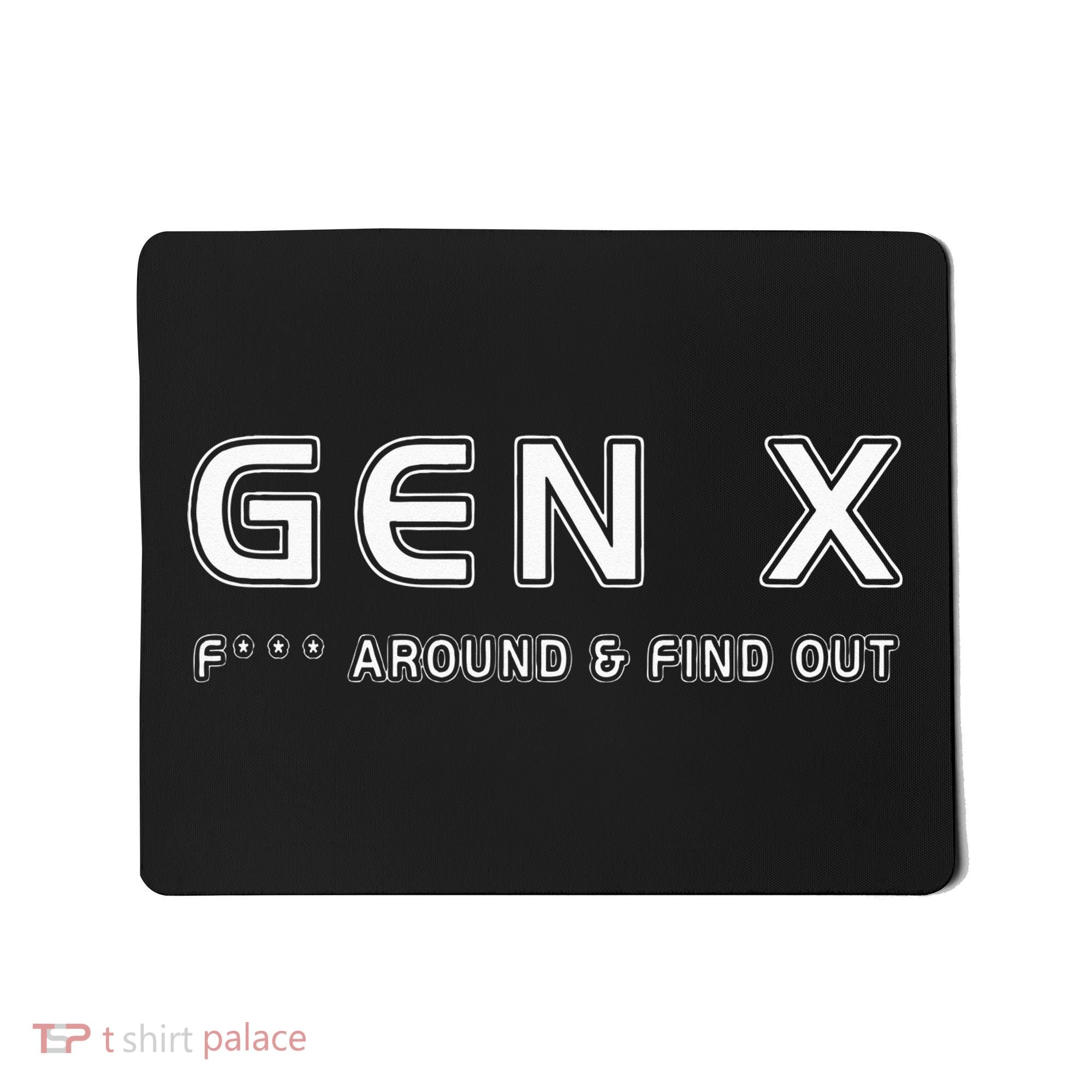 Gen X F Around & Find Out Funny Humor Generation X Retro Mousepad