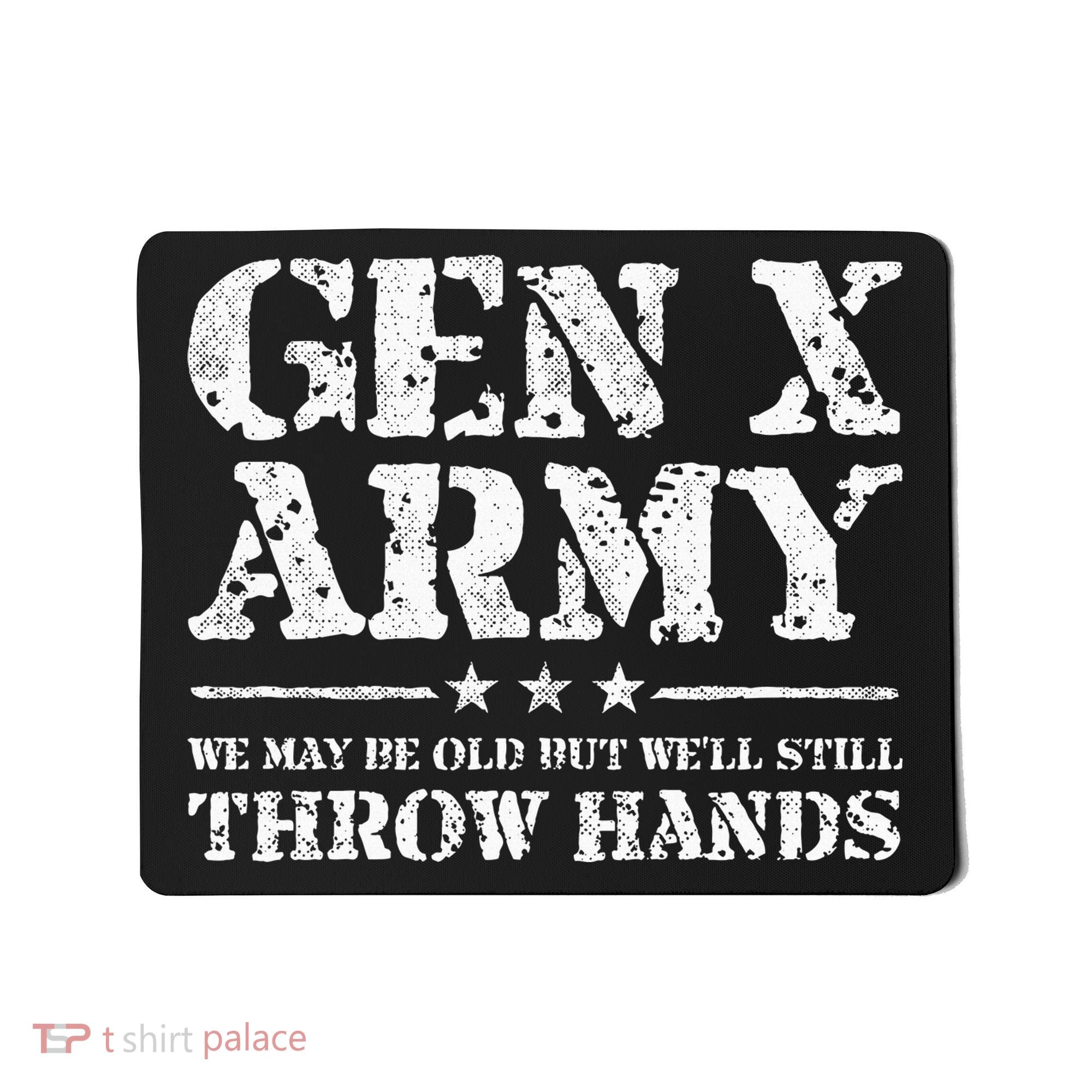 Gen X Gen Xer Generation X Throw Hands Mousepad