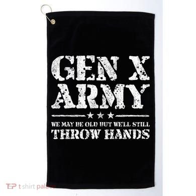 Gen X Gen Xer Generation X Throw Hands Golf Towel