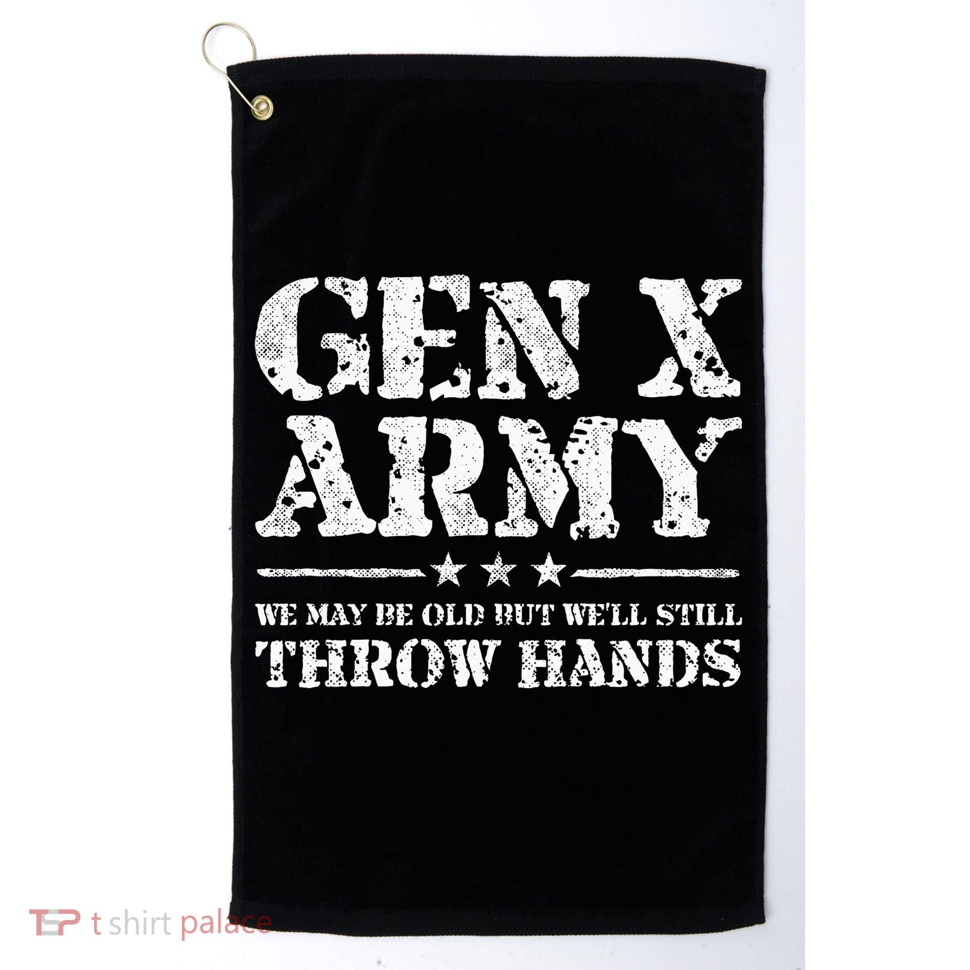 Gen X Gen Xer Generation X Throw Hands Golf Towel