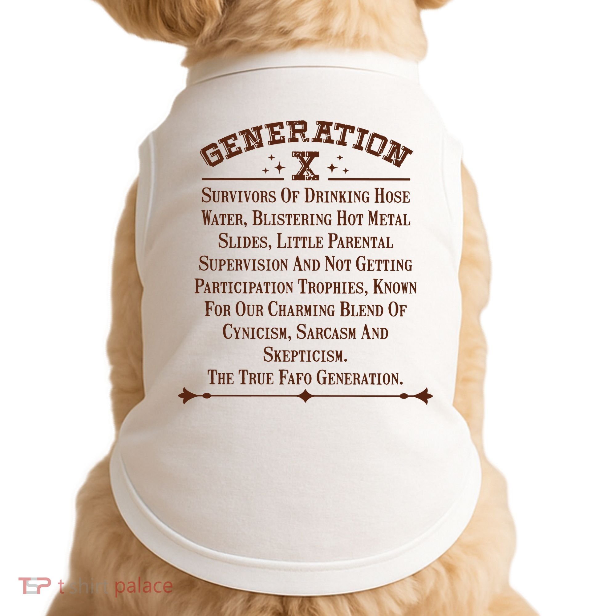 Gen X Generation X Raised On Hose Water And Neglect Nostalgia Doggie Tank