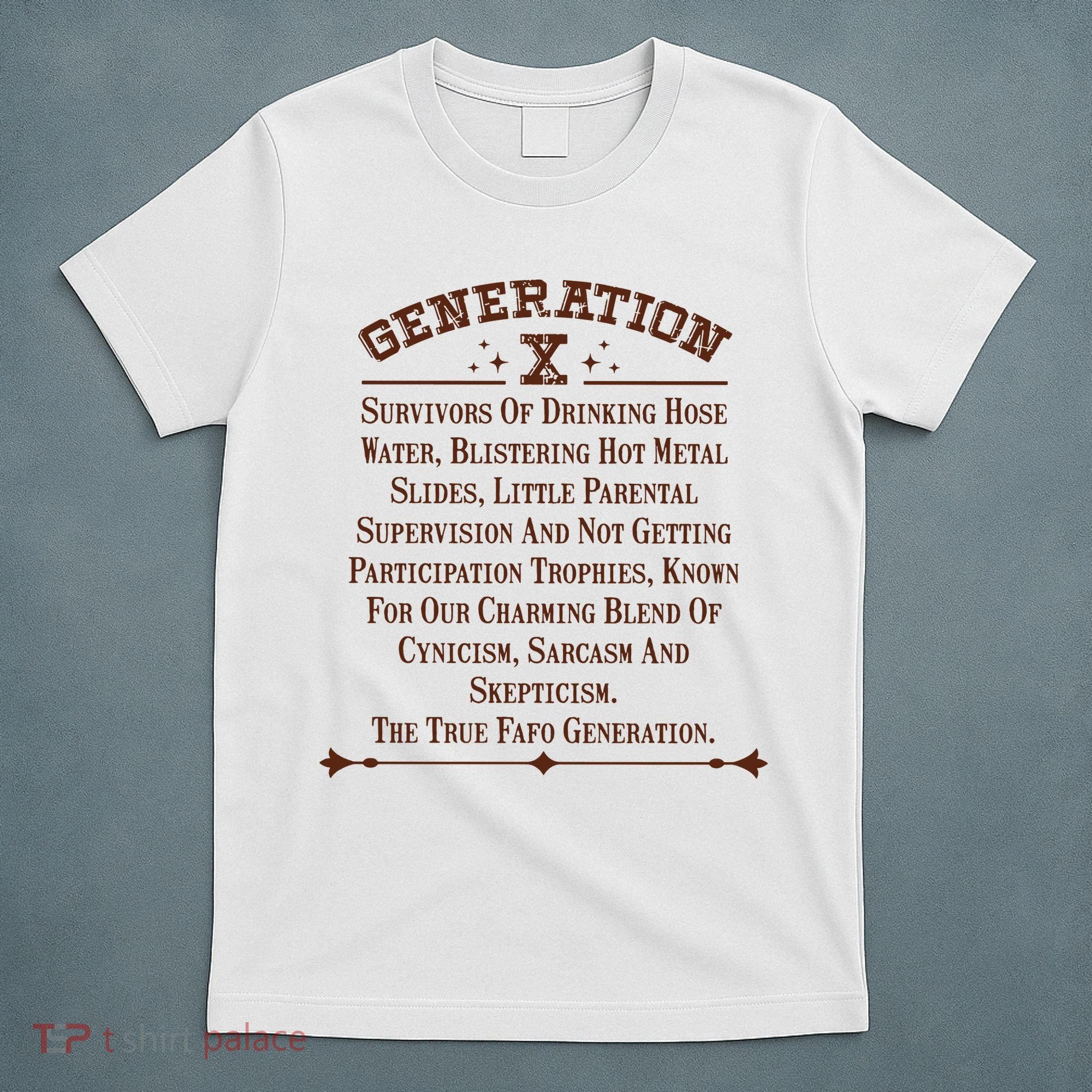 Gen X Generation X Raised On Hose Water And Neglect Nostalgia T-Shirt