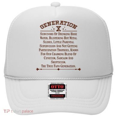 Gen X Generation X Raised On Hose Water And Neglect Nostalgia Hat