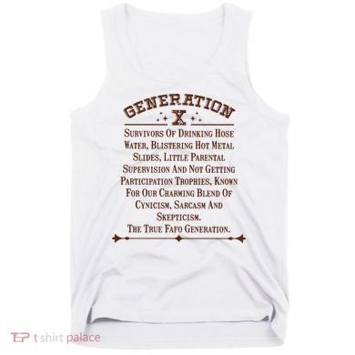 Gen X Generation X Raised On Hose Water And Neglect Nostalgia Tank Top