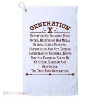 Gen X Generation X Raised On Hose Water And Neglect Nostalgia Golf Towel thumb 0