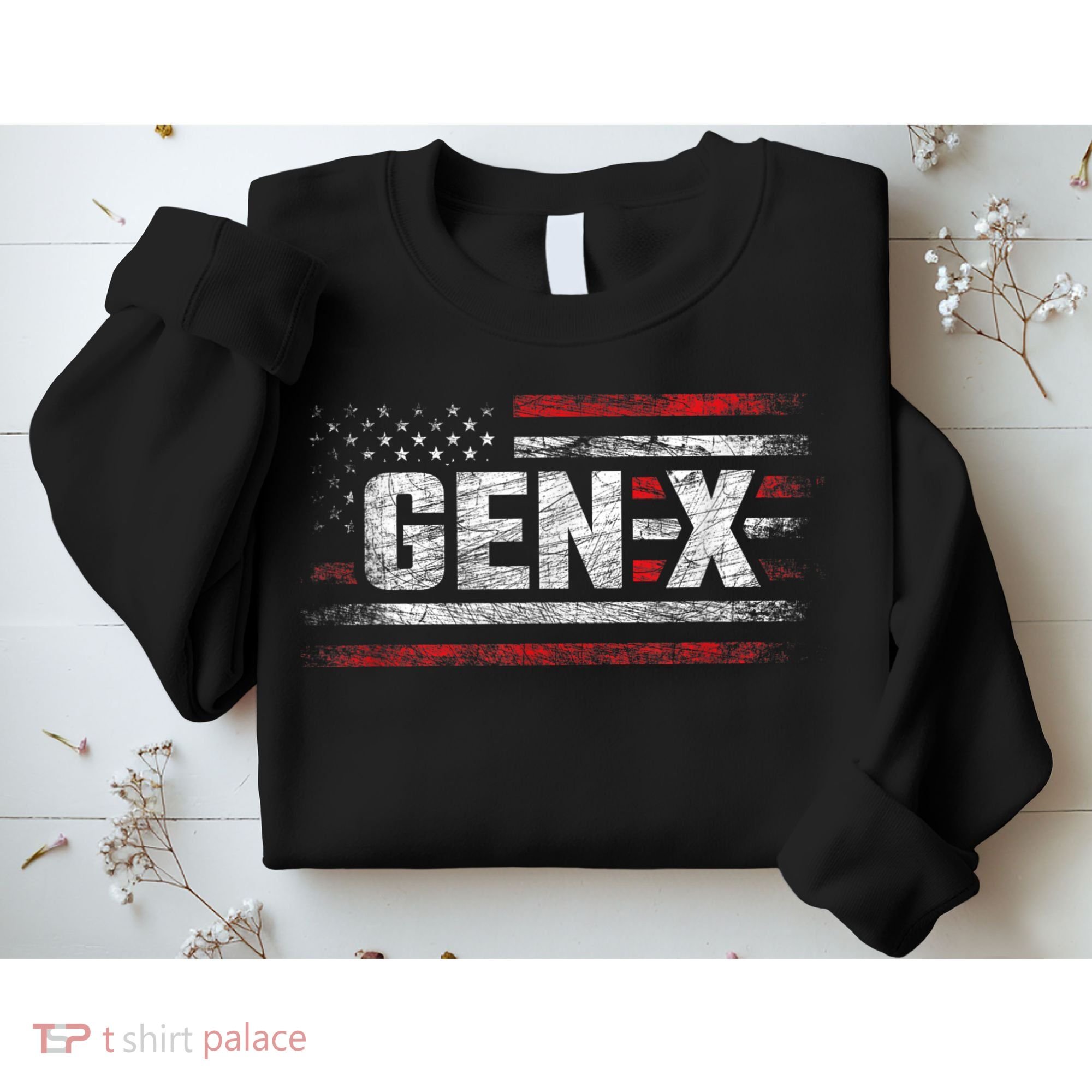Generation X Gen Xer Gen X American Flag Gen X Sweatshirt