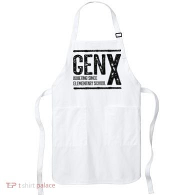 Generation X Gen X Adulting Since Elementary School Apron
