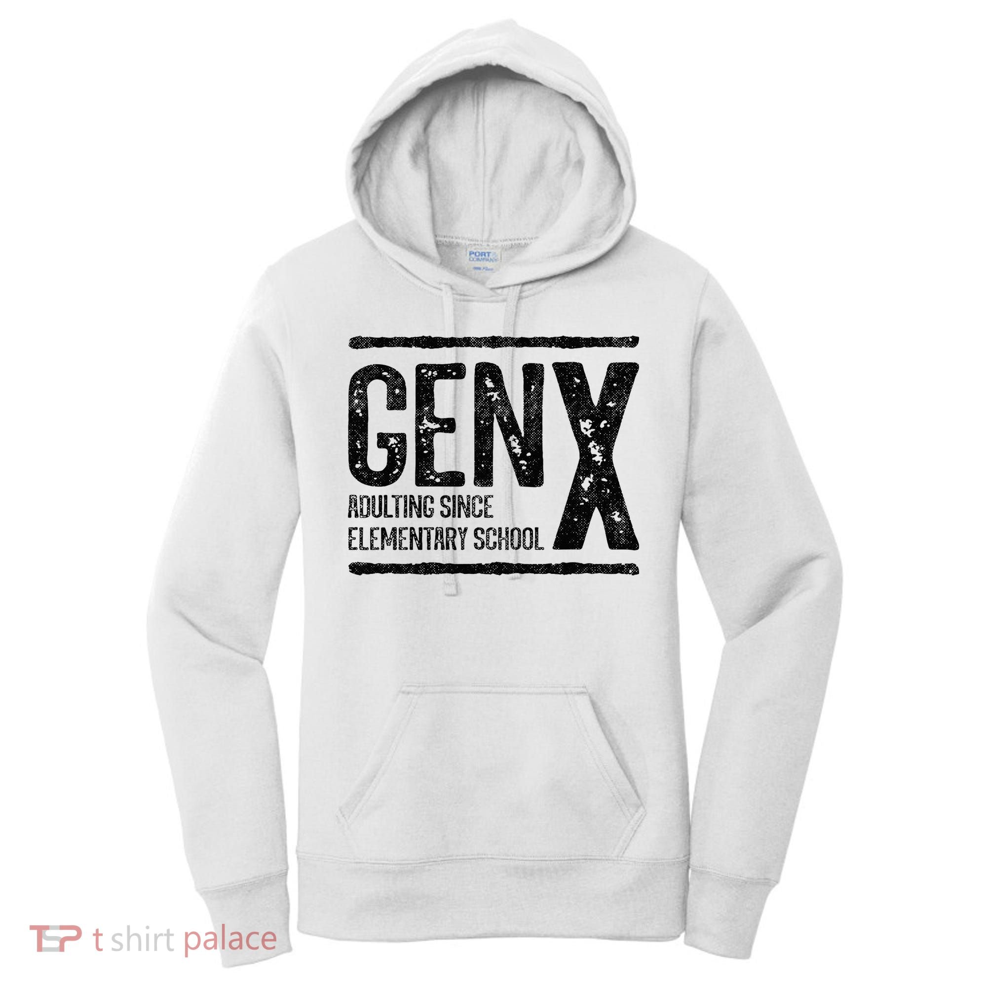 Generation X Gen X Adulting Since Elementary School Women's Hoodie
